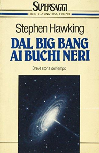 Stephen Hawking: Dal big bang ai buchi neri (Italian language, 1990)