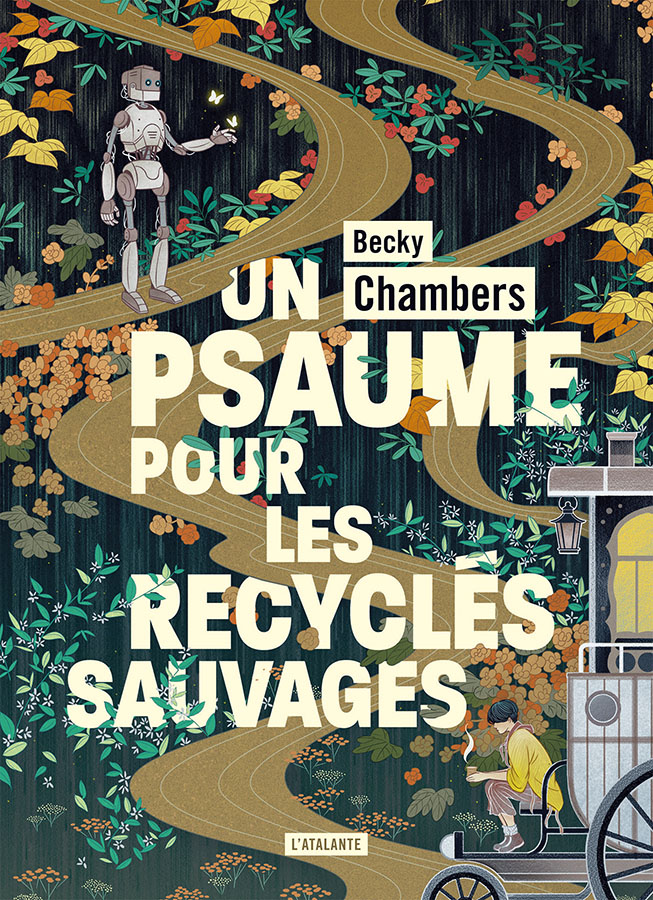Becky Chambers, Marie Surgers: Un psaume pour les recyclés sauvages (Paperback, Français language, 2021, L'Atalante, L’Atalante)