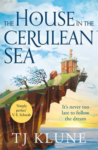 T. J. Klune: House in the Cerulean Sea (2021, Pan Macmillan)