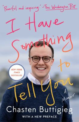 Chasten Buttigieg: I Have Something to Tell You (2020, Atria Books)