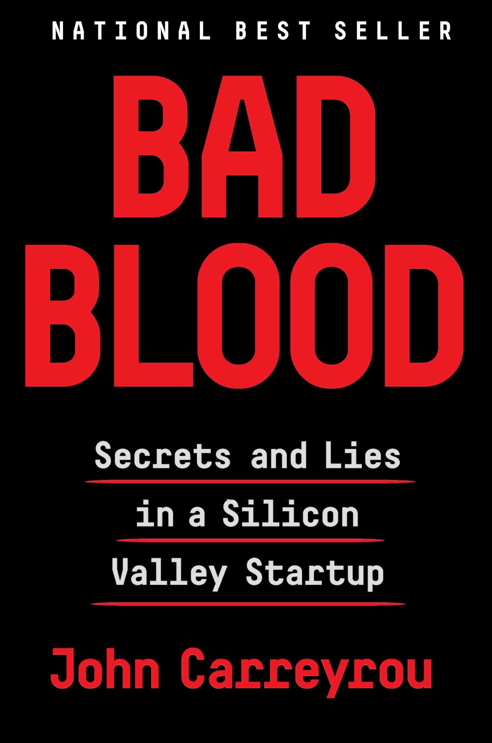 John Carreyrou: Bad blood (2018)