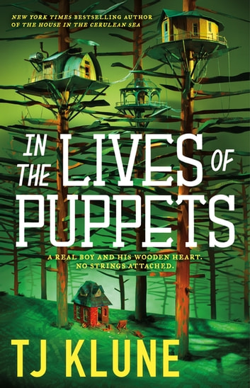 T. J. Klune: In the Lives of Puppets (2023, Doherty Associates, LLC, Tom)