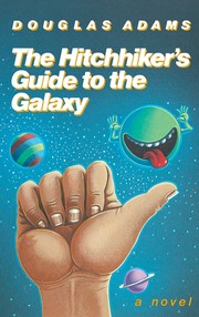 Douglas Adams: The Hitchhiker's Guide To The Galaxy (2004, Harmony Books)