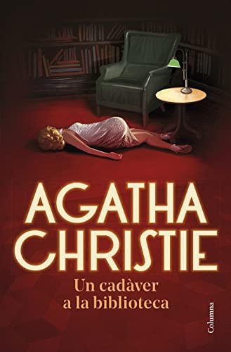 Agatha Christie, Gonçal Oliveros: Un cadàver a la biblioteca (Paperback, 2022, Columna CAT)