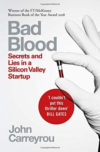 John Carreyrou: Picador Bad Blood (Hardcover, 2018, Picador)