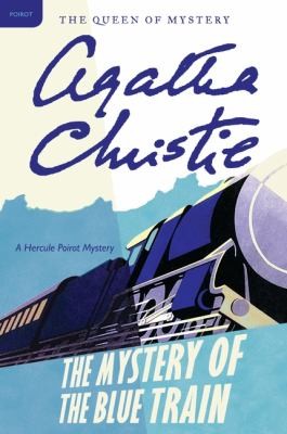 Agatha Christie: The Mystery of the Blue Train
            
                Hercule Poirot Mysteries Paperback (2011, Harper Paperbacks)