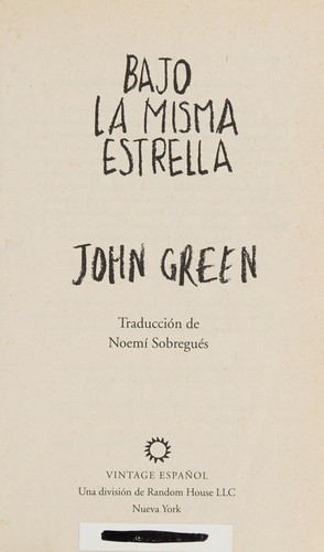 John Green: Bajo la misma estrella (Spanish language, 2014)