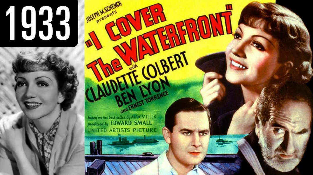 ⁣I Cover the Waterfront (1933) 