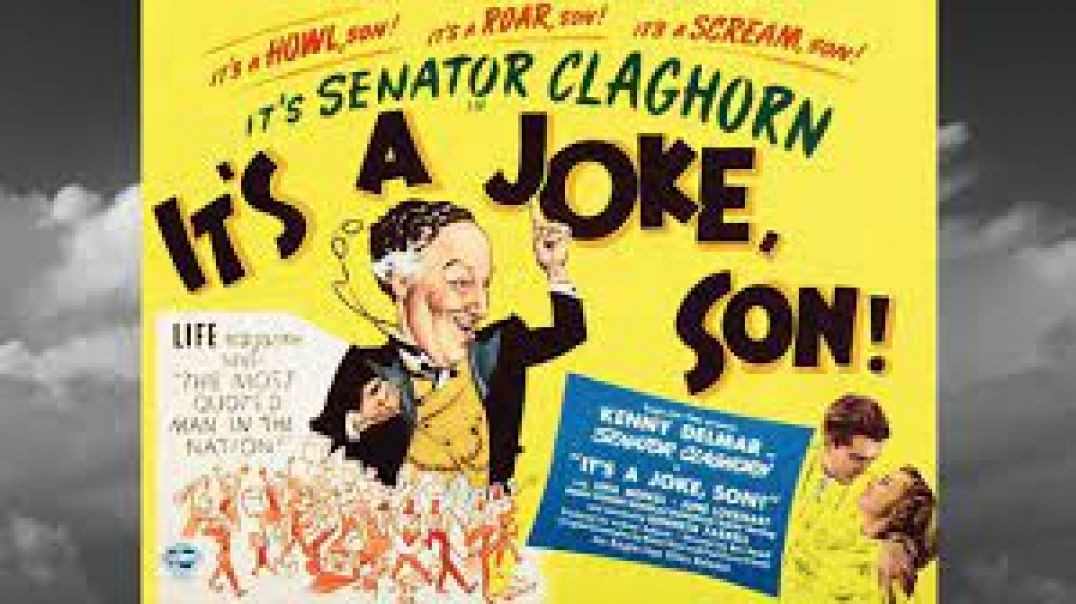 ⁣It's a Joke Son (1947)