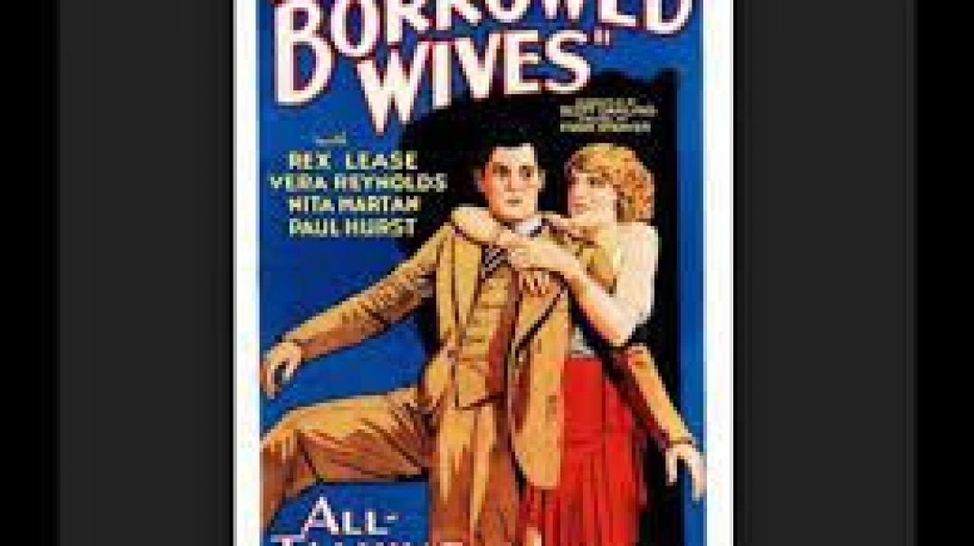 ⁣Borrowed Wives (1930)