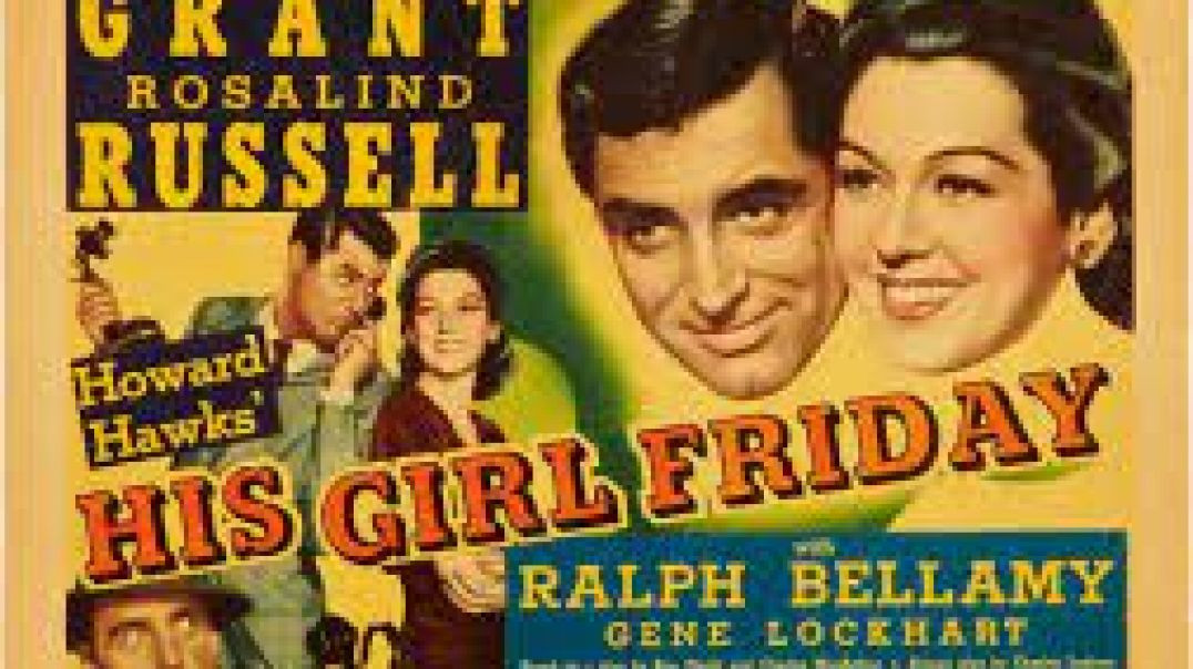 ⁣His Girl Friday (1940)