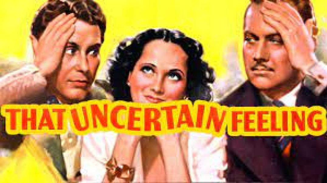 That Uncertain Feeling (1941)