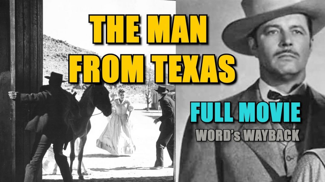 ⁣THE MAN FROM TEXAS (1948)