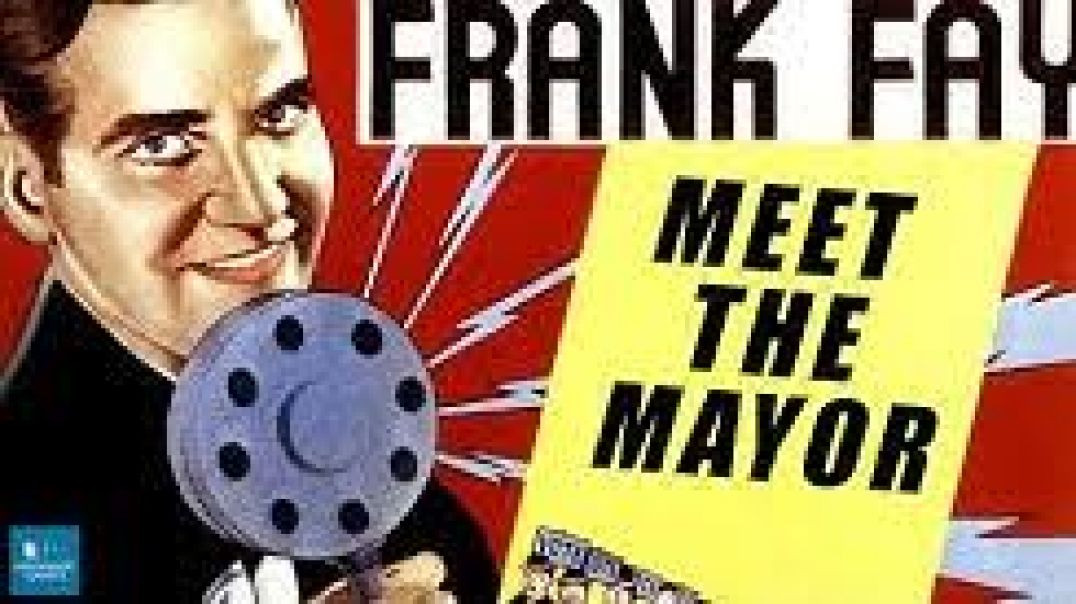 ⁣Meet the Mayor (1932)