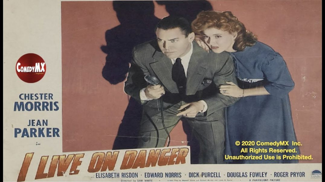 I Live On Danger (1942)