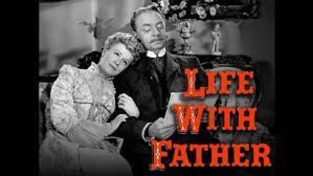 ⁣Life With Father (1947)