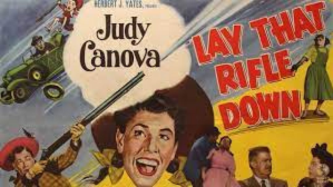⁣Lay That Rifle Down (1955)
