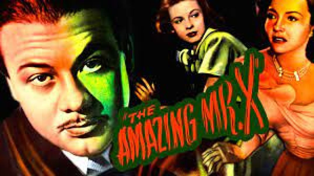 The Amazing Mr. X (1948)