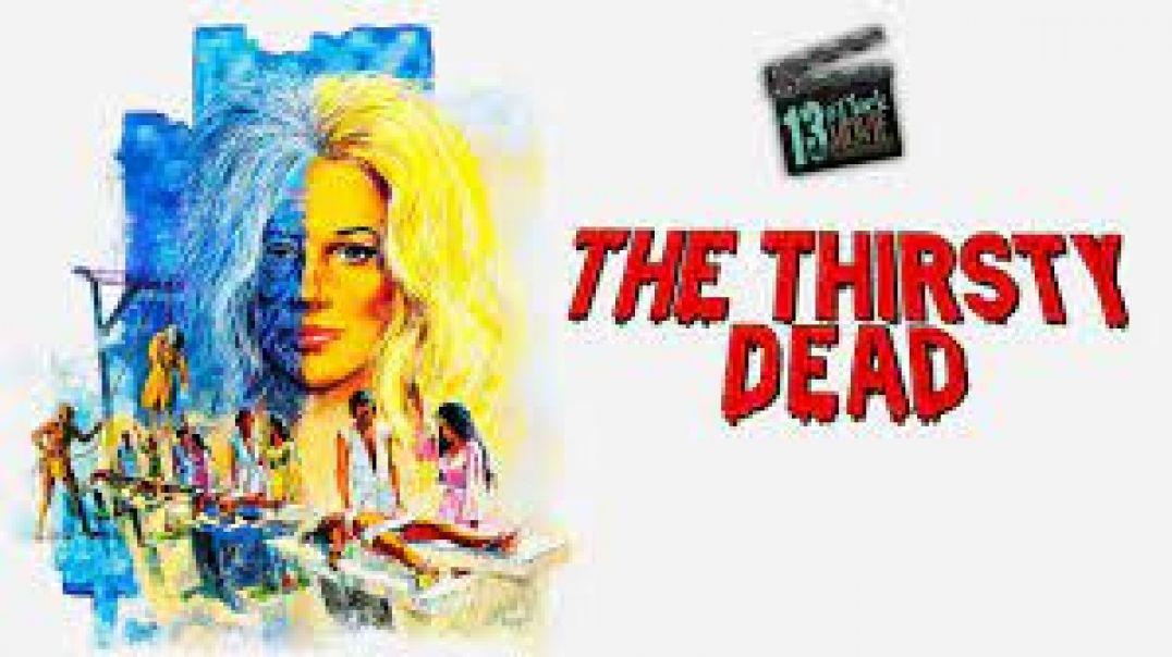 ⁣The Thirsty Dead (1974)