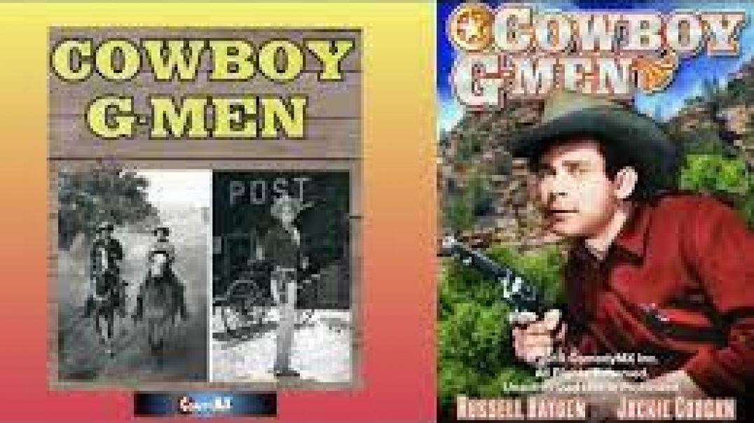 ⁣Cowboy G-Men - Salted Mines (12/20/1952)