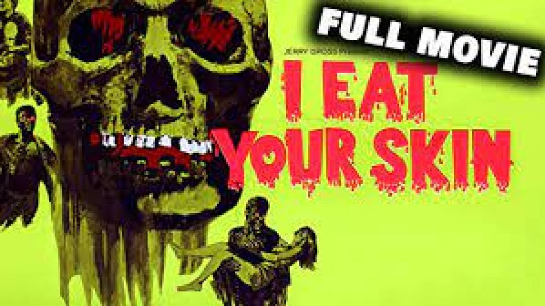 ⁣I Eat Your Skin (1971)