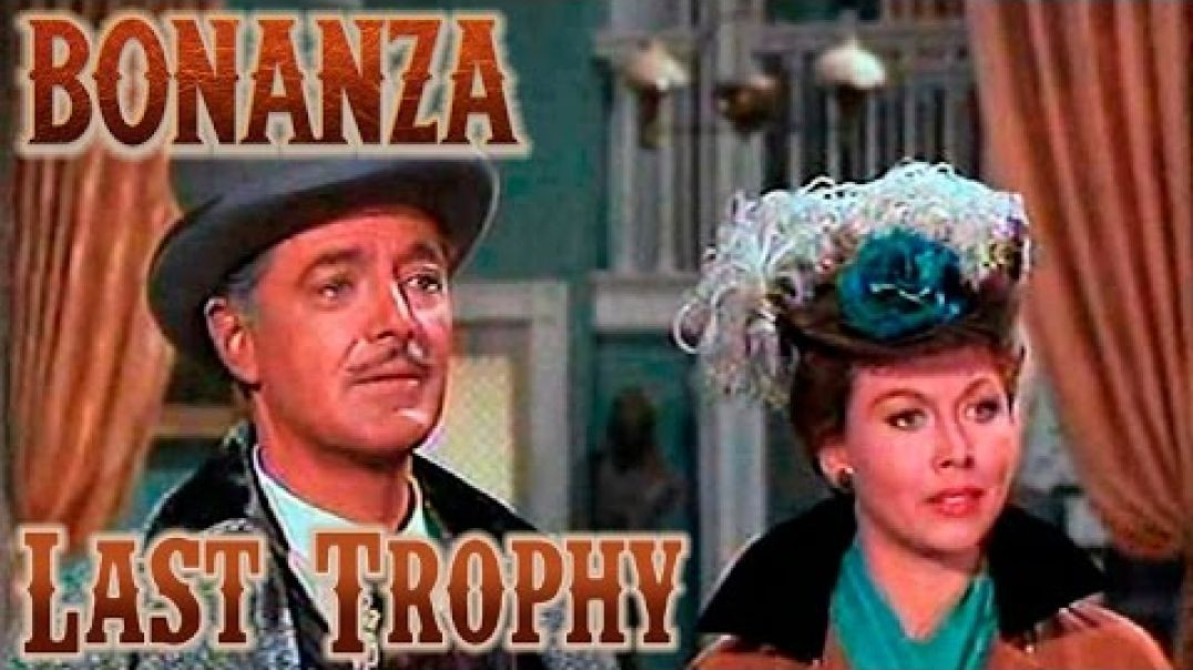 Bonanza - The Last Trophy (March 26, 1960)