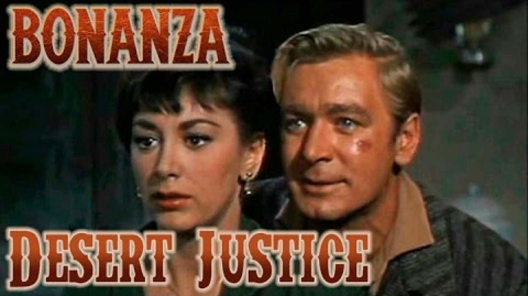 ⁣Bonanza - Desert Justice ( Feb. 20, 1960)