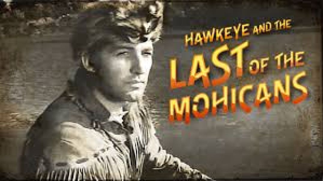 ⁣Hawkeye and the Last of the Mohicans -La Salle's Treasure (10/9/1957)