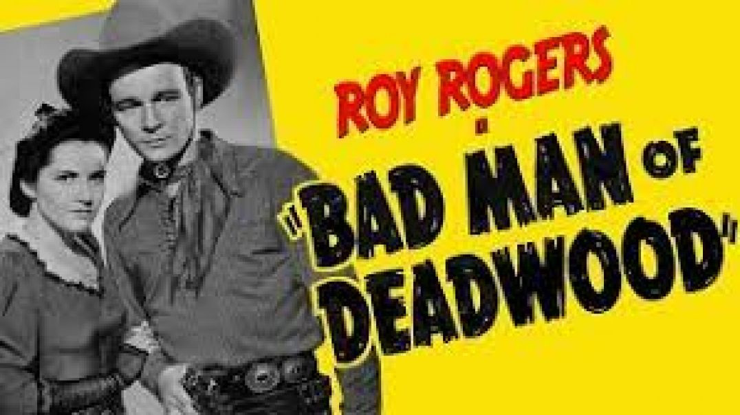 ⁣Bad Man of Deadwood (1941)