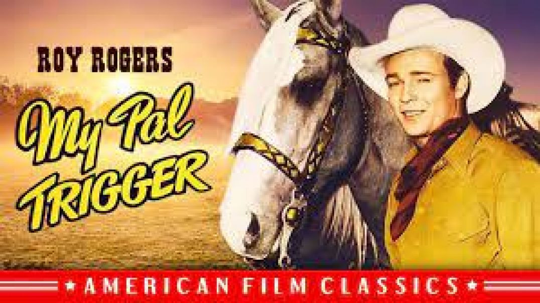 ⁣My Pal Trigger (1946)