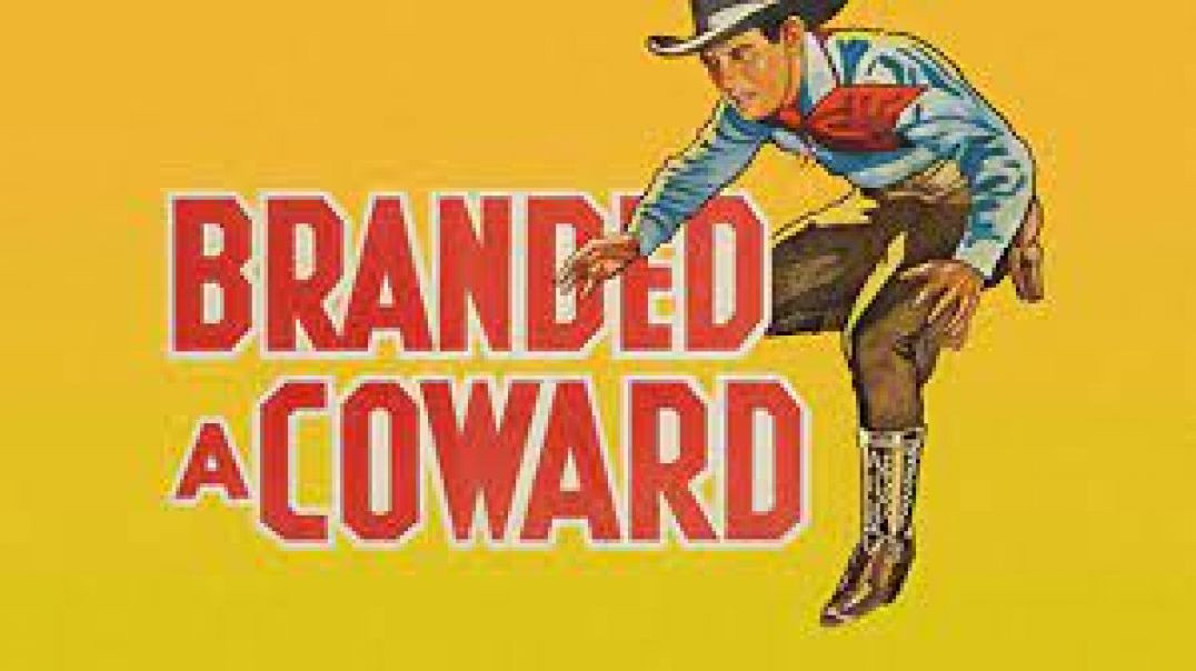 ⁣Branded a Coward (1935)