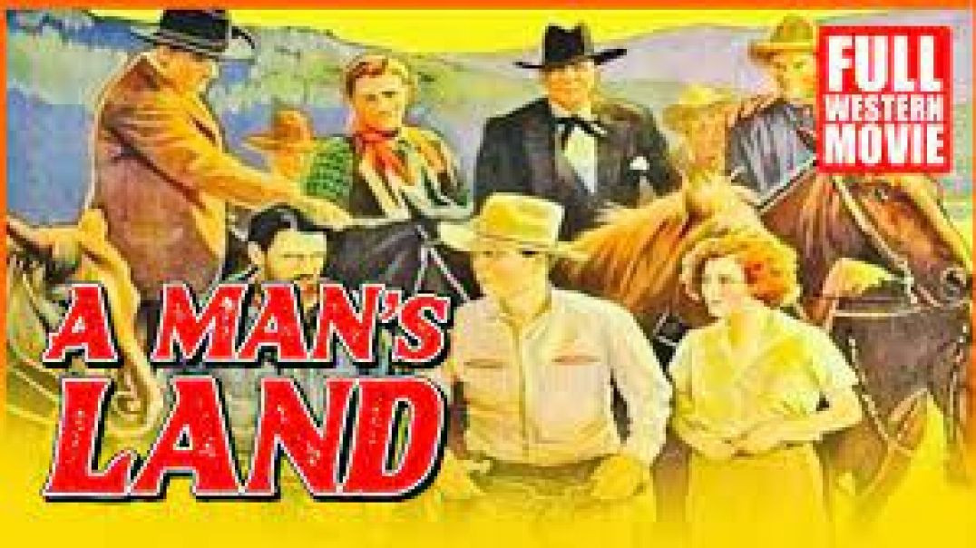 ⁣A Man’s Land (1932)