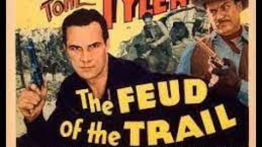 ⁣Feud of the Trail (1937)