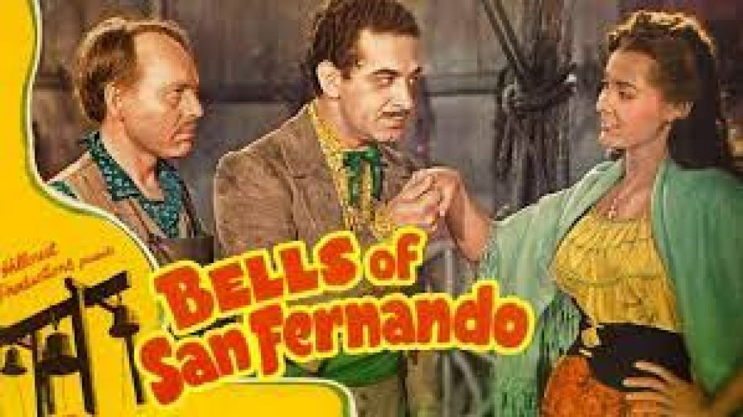 ⁣Bells of San Fernando (1947)