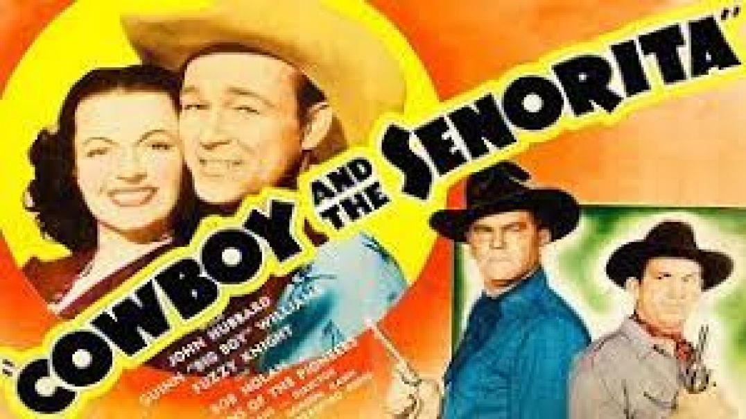 ⁣Cowboy and the Senorita (1944)