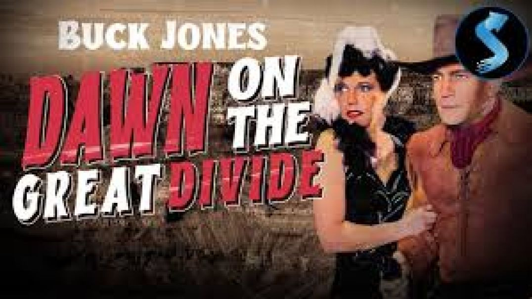 Dawn on the Great Divide (1942)