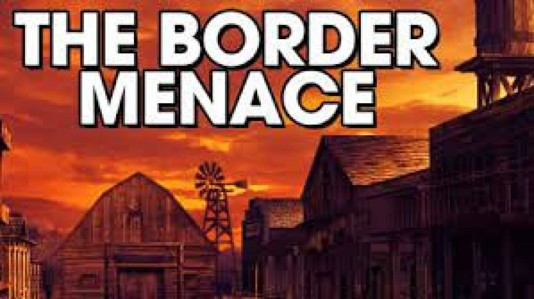 ⁣The Border Menace (1934)