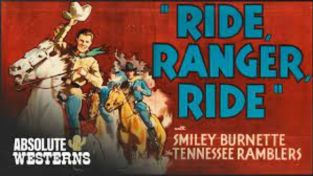 ⁣Ride, Ranger, Ride (1936)