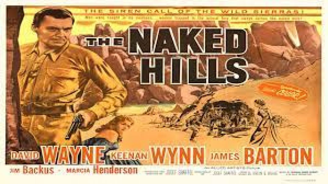 ⁣The Naked Hills (1956)