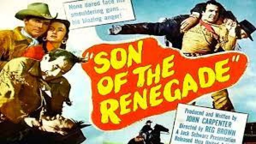 ⁣Son of the Renegade (1953)