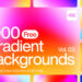 1000 Gradient Backgrounds Vol. 03