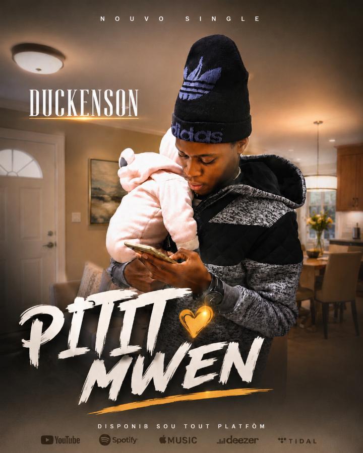 PITIT MWEN _ DUCKENSON