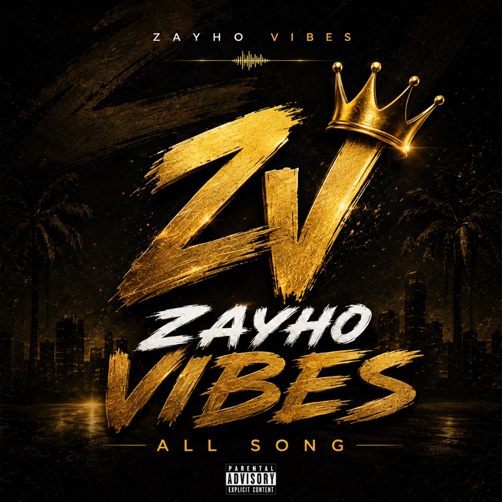 Zayho Vibes Songs (JB)