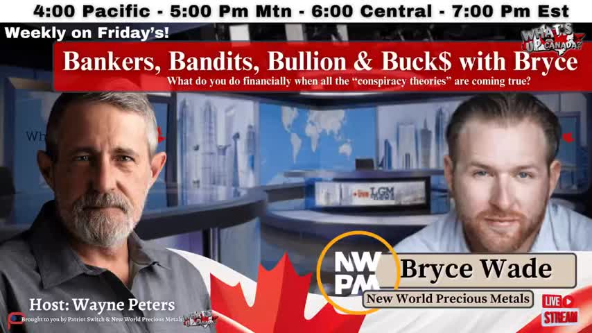 Ep 6: Bankers, Bandits, Bullion and Buck$ with Bryce