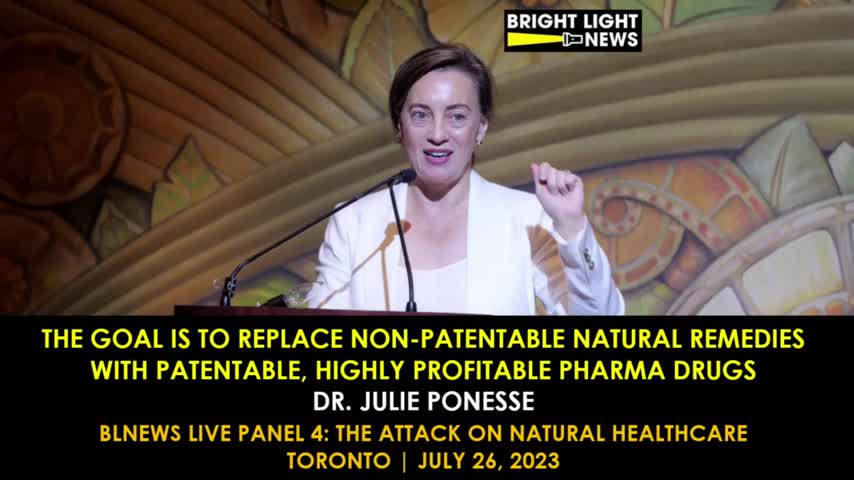 Replacing Non-Patentable Natural Remedies with Patentable Pharma Drugs -Dr. Julie Ponesse