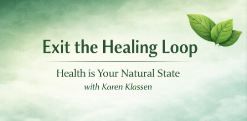 Exit The Healing Loop - You are More Powerful Than You Know!