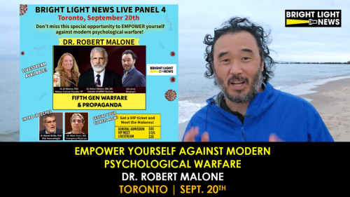 Empower Yourself Against Modern Psychological Warfare -Join Dr. Robert Malone in Toronto, Sept. 20th!