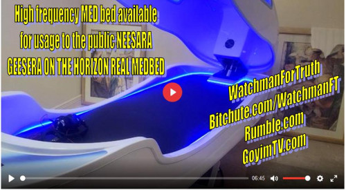 High frequency MED bed available for usage to the public NESARA GESERA ON THE HORIZON REAL MEDBED