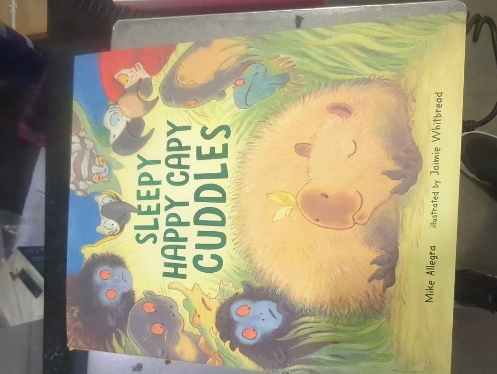 Sleepy Happy Capy Cuddles (Hardcover)