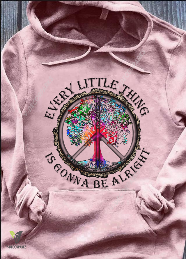 Every Little Thing Is Gonna Be Alright Unisex Multi Color Hoodie, Sweatshirt, Graphic T-shirt All Size S-5xl